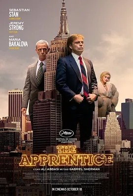 飞黄腾达 The Apprentice (2024)丨6.7分 在线观看云盘资源