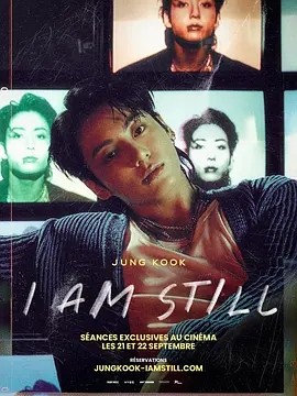 田柾国：我在这里 Jung Kook: I Am Still (2024) 在线观看云盘资源