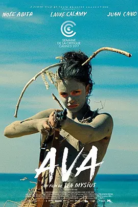 艾娃 Ava (2017)丨6.9分丨戛纳电影节 影评人周单元 影评人周单元大奖 (提名) 在线观看云盘资源