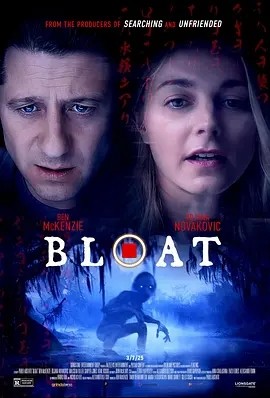 美影丨河童之子 Bloat (2025)丨恐怖 在线观看云盘资源